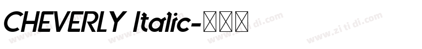 CHEVERLY Italic字体转换 CHEVERLY Italic字体转换